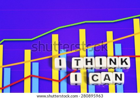 Business Term with Climbing Chart / Graph - I Think I Can