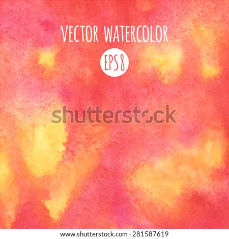 Abstract watercolor vector background. Pink, orange, yellow stains. Hand drawn texture. 