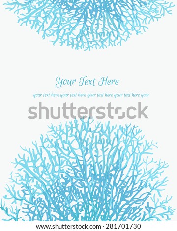Coral silhouettes on the white background in turquoise colors. Vector colorful abstract background. Abstract invitation card with coral motif. Template frame design for card