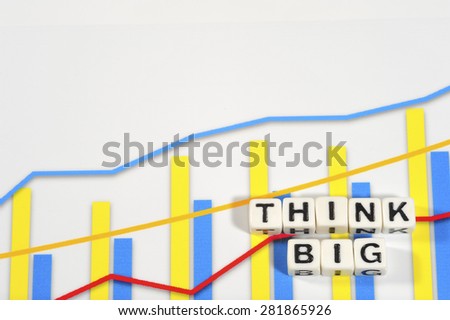 Business Term with Climbing Chart / Graph - Think Big