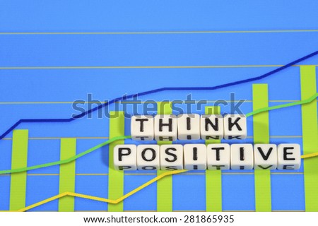 Business Term with Climbing Chart / Graph - Think Positive