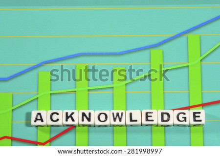 Business Term with Climbing Chart / Graph - Acknowledge