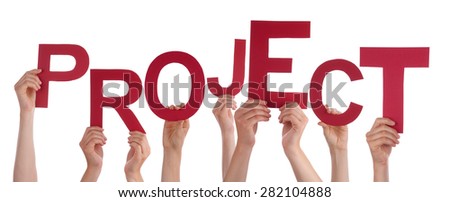 Many Caucasian People And Hands Holding Red Letters Or Characters Building The Isolated English Word Project On White Background