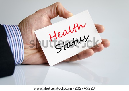 Business man hand writing Health status
