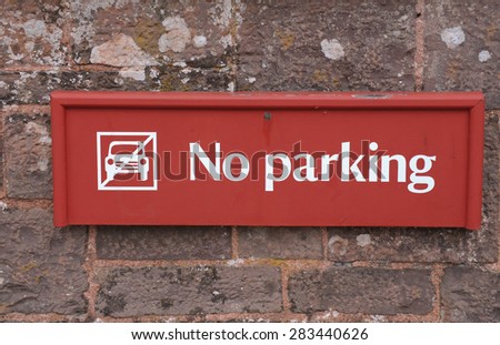"No Parking" Sign in Devon, England, UK