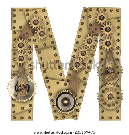 Steampunk mechanical metal alphabet letter M. Photo compilation