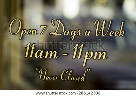 Open seven days
