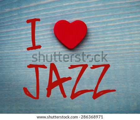 I love jazz Concept.