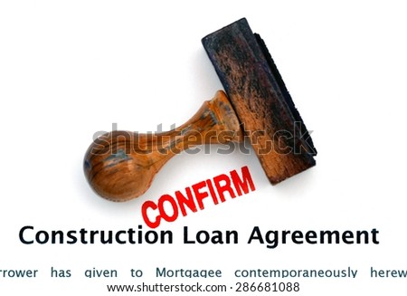 Construction loan agreeement