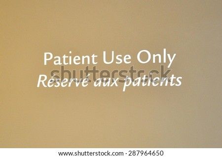 Patient use only sign