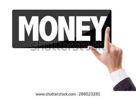 Businessman pressing button with the text: Money