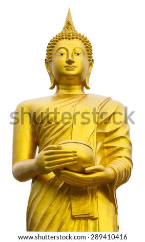Isolate golden Buddha holding a bowl towering typical worship to commemorate the merits.