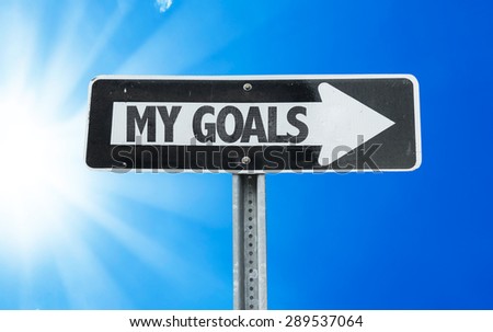 My Goals direction sign with a beautiful day