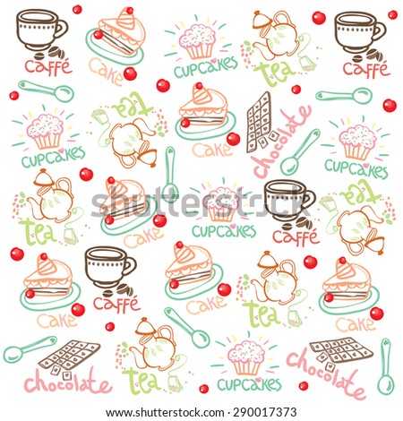 Sweets, coffee, tea and desserts. Vector background. Pattern