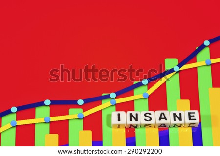 Business Term with Climbing Chart / Graph - Insane