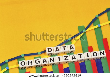 Business Term with Climbing Chart / Graph - Data Organization
