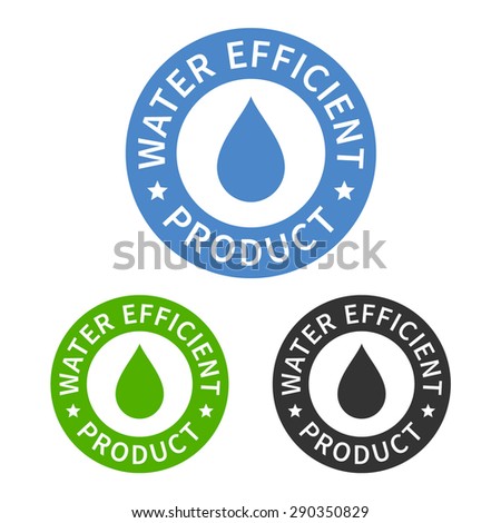Water efficient product sticker or packaging seal flat vector icon