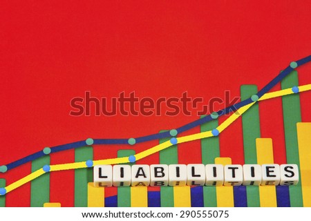 Business Term with Climbing Chart / Graph - Liabilities