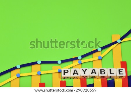 Business Term with Climbing Chart / Graph - Payable