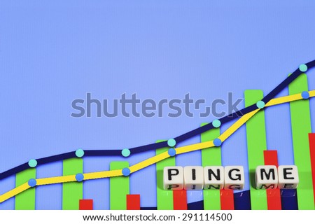 Business Term with Climbing Chart / Graph - Ping Me