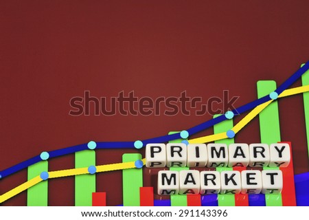 Business Term with Climbing Chart / Graph - Primary Market