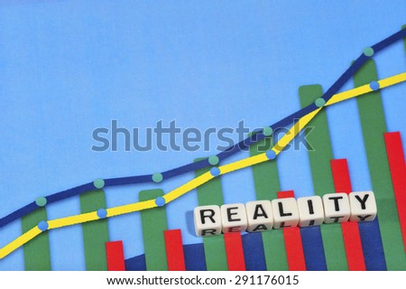 Business Term with Climbing Chart / Graph - Reality