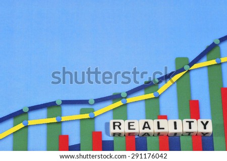 Business Term with Climbing Chart / Graph - Reality