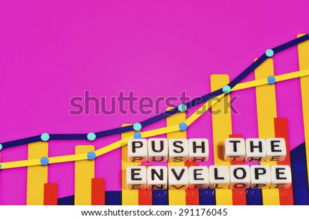 Business Term with Climbing Chart / Graph - Push The Envelope