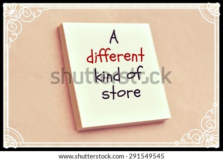 Text a different kind of store on the short note texture background