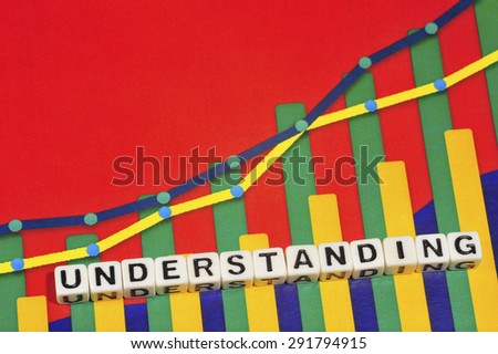 Business Term with Climbing Chart / Graph - Understanding