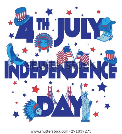 independence day banner. Flat illustration typography, t-shirt graphics, vectors