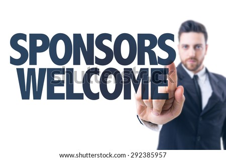 Business man pointing the text: Sponsors Welcome