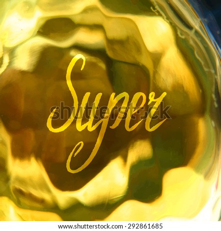 Freehand Super message greeting card. Platinum Golden vector background illustration. Gold letters. CD cover design.
