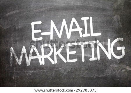 E-mail Marketing written on a chalkboard