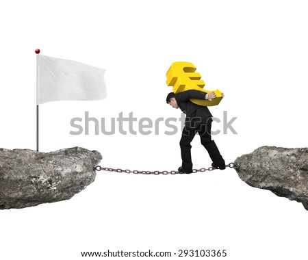 Businessman carrying golden euro sign balancing on rusty chain, walking to white flag on cliff, with white background.