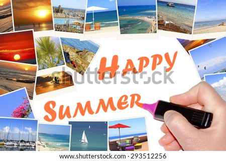 Hand writing HAPPY SUMMER and  Mediterranean vacation collage photo background