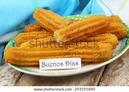 Buenos dias (which means Good morning in Spanish) card with Spanish churros
