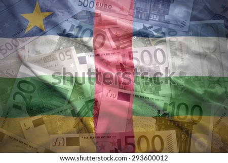 colorful waving central african republic flag on a euro money background