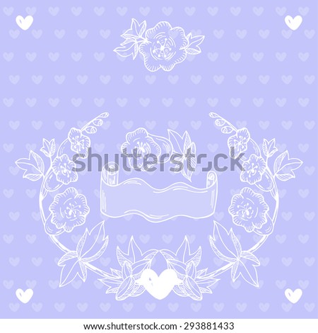 Valentine's Day. Blue Valentine or Wedding Invitation Card template. Doodles flowers and banner. Vintage floral card. Hand Drawn Doodles background