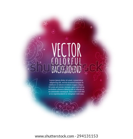 Colorful vector watercolor blurred spot . Colorful spot. Vector background