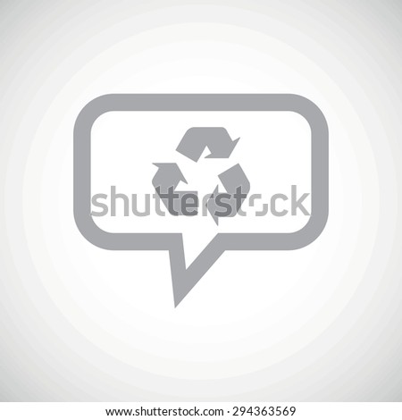 Grey image of recycle symbol in chat bubble, on white gradient background