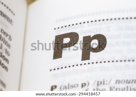 closeup letter P in dictionary, soft focus,