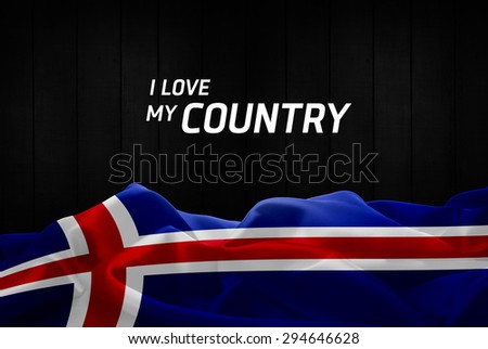 I Love My Country Iceland flag and wood background