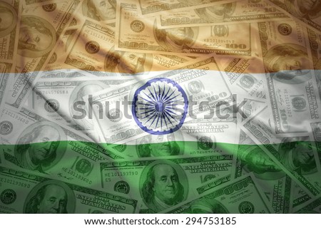colorful waving indian flag on a american dollar money background