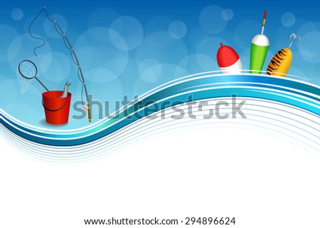 Background abstract blue white fishing rod red bucket fish net float spoon yellow green frame illustration vector