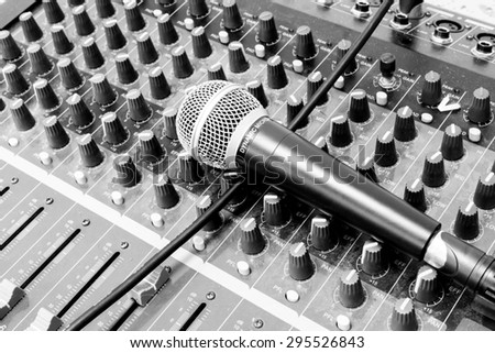 Microphone on mixer studio ,Black and white tone
