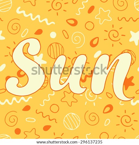Vector seamless pattern with sun, star, spiral and others summer in a doodled style; sunscreen cream weave pattern with sun phrase
