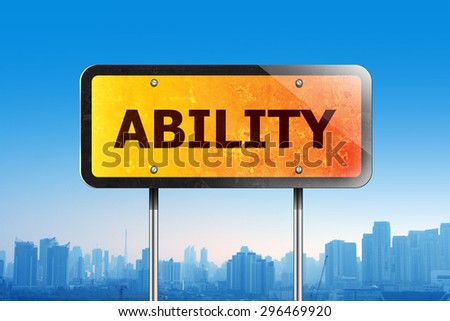 Ability traffic sign
