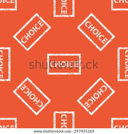 Image of stamp with word CHOICE, repeated on orange background