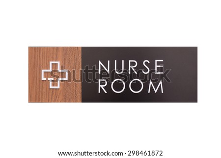 Nurse room sign isolated on white background